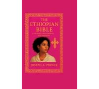 Prince Joseph Joseph A Prince The Ethiopian Bible (Tascabile)