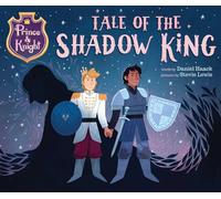 Daniel Haack Prince & Knight: Tale of the Shadow King (Copertina rigida)