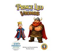 Prince Leo and the Vikings (CVI Friendly Edition)