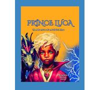 Prince Luca:: The Adventures of an Autistic Prince