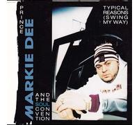 Prince Markie Dee - Typical Reasons (Swing My Way, 5 Versions, & The Soul Convention) [Import]