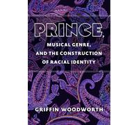Prince, Musical Genre and the Construction of Racial Identity