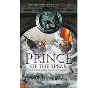 Prince of the Spear: The Sunsurge Quartet Book 2