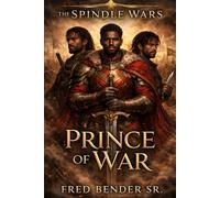 Prince of War: An Epic Fantasy of Destiny, Memory, and Power