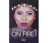 PRINCE ON FIRE 1 (DVD) Joyce Kalu Nosa Rex Remi Ohajianya