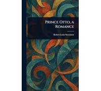 Prince Otto, a Romance