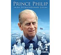 Prince Philip: An Extraordinary Life [DVD]