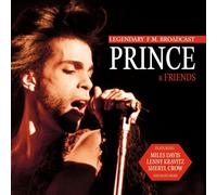 Prince Prince and Friends: The Legendary FM Broadcast (CD) Album