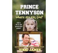 Prince Tennyson: Where Are You, God?