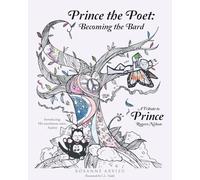 Prince the Poet: Becoming the Bard: A Tribute to Prince Rogers Nelson Introducing: Audrey Hepuuuurn his Trusty Tuxie