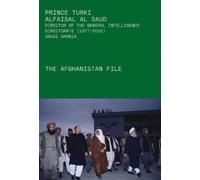 Prince Turki AlFaisal Al Saud The Afghanistan File (Copertina rigida)