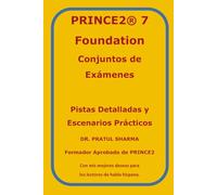 PRINCE2 7 Foundation - Conjuntos de Exámenes: Por Formador Aprobado de PRINCE2: 22