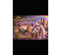 Princes Stevie and the Stolen Rainbow