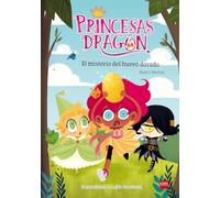 Princesas dragón. El misterio del huevo dorado: 1