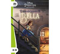Princesas. El descubrimiento de Bella: Narrativa orígenes