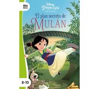Princesas. El plan secreto de Mulán: Narrativa orígenes