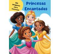 Princesas Encantadas - 100 Imágenes para Colorear