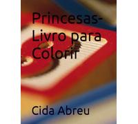 Princesas- Livro para Colorir