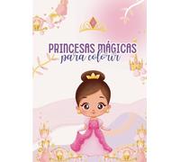 Princesas Mágicas - Para Colorir