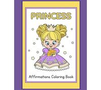 Princess affirmation coloring book