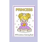 Princess Affirmation Coloring Book