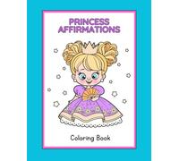 Princess Affirmations Coloring Book