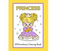 Princess Affirmations Coloring Book