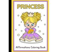 Princess Affirmations Coloring Booklet Grayscale Lined Illustrations