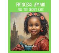 Princess Amari and the Secret Gate