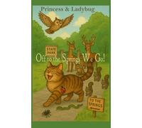 Princess and Ladybug: Off to the Springs We Go!