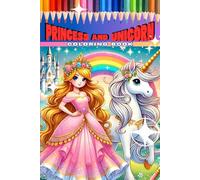 Princess and Unicorn Coloring Book: 30 pages of handmade new designs for kids