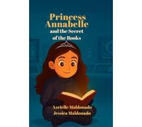 Princess Annabelle: and the Secret of the Books