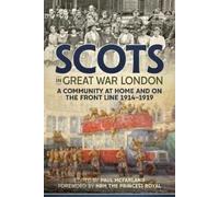 Hugh Pym Scots in Great War London (Copertina rigida)