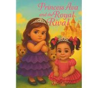 Princess Ava and the Royal Rival