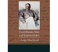 Princess Catherine Radziwill Cecil Rhodes Man and Empire-Maker (Tascabile)