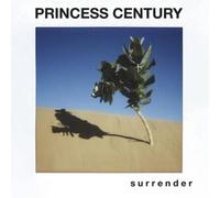 Princess Century S U R R E N D E R (CD) Album