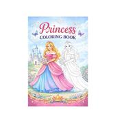 Princess Coloring Book: 20 Fun and Easy Coloring Pages for Kids | Large Illustrations | Princesses, Princes and Castles