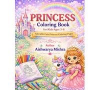 Princess coloring Book: Adorable Cute Princess Coloring Pages