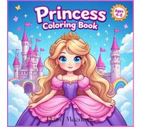 Princess Coloring Book: Adventures for Girls Ages 4-8