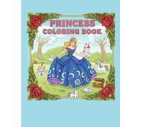 Princess coloring book: Fairy tale princess coloring pages