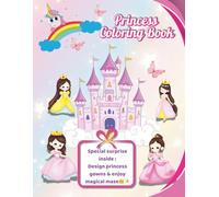 Princess coloring book for girls: 40 Fun and Magical Princess Coloring Pages with Castles, Crowns, Mazes, and Activities - Perfect Gift for Girl.