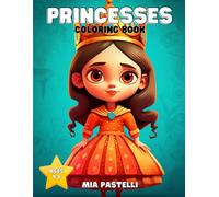 Princess Coloring Book for Kids Ages 4-8 | 50 Fun and Easy Designs With Castles Crowns Dragons and Magical Kingdoms