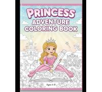 Princess Coloring Book for Kids Ages 4-8: Adorable Princess Illustrations for Creativity, Learning & Fun - Perfect Gift for Little Girls
