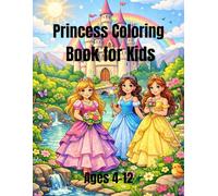 Princess Coloring Book for Kids: Beautiful Coloring Pages for Ages 4-12
