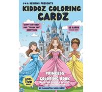 Princess Coloring Cardz: Happy Birthday and Thank You Greetings