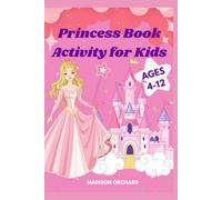 Princess Colouring Book Activity for Kids: A Magical World Crafts for ages 4-12 - 70+ pages of princess activities