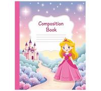 Princess Composition Notebook: College Ruled, Cute Fairytale Cover, 100 Sheets (200 Pages): Magical Princess-Themed Composition Book for Girls | ... or Creative Writing | 7.5” x 9.75”
