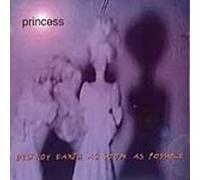 Princess - Destroy Earth As Soon As Possible