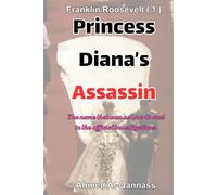 Princess Diana’s killer: The name they never added to the files