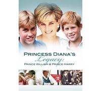 Princess Diana's Legacy: Prince William & Prince Harry (DVD) Prince William